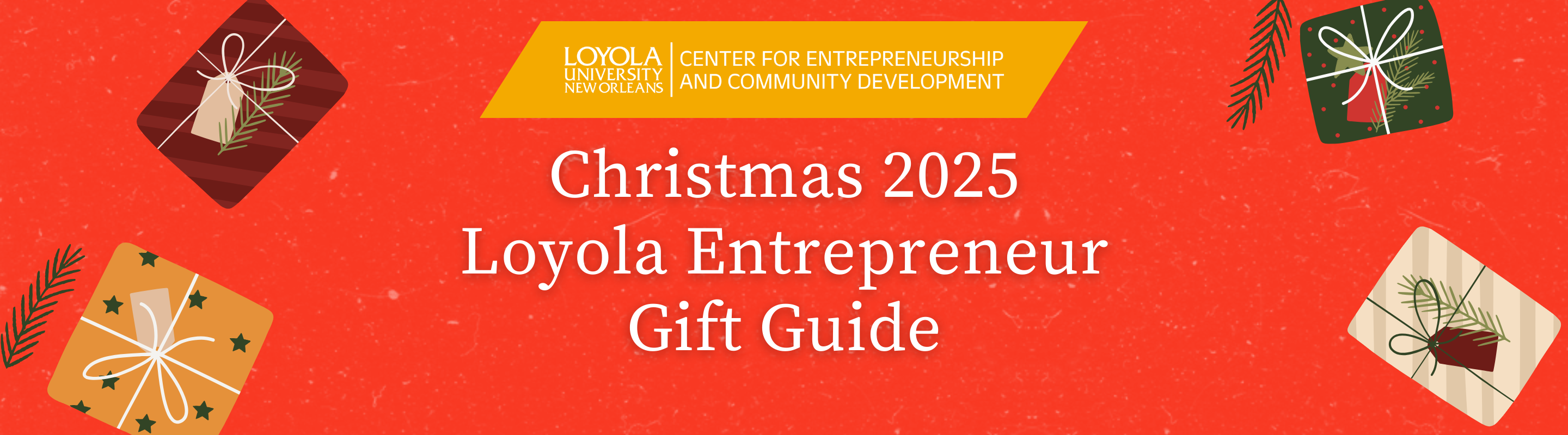 Christmas 2025 Loyola Entrepreneur Gift Guide